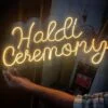 Haldi Ceremony Neon Sign